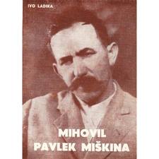 Mihovil Pavleka Miškin (1887-19429:BIJEDA